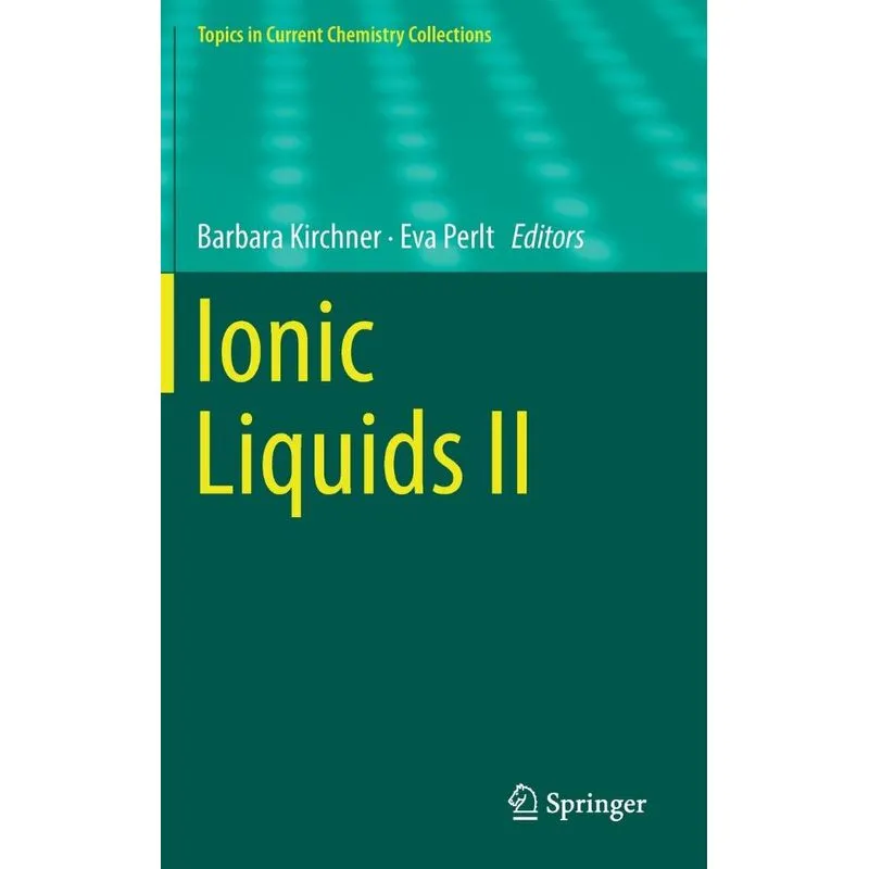 Ionic Liquids II