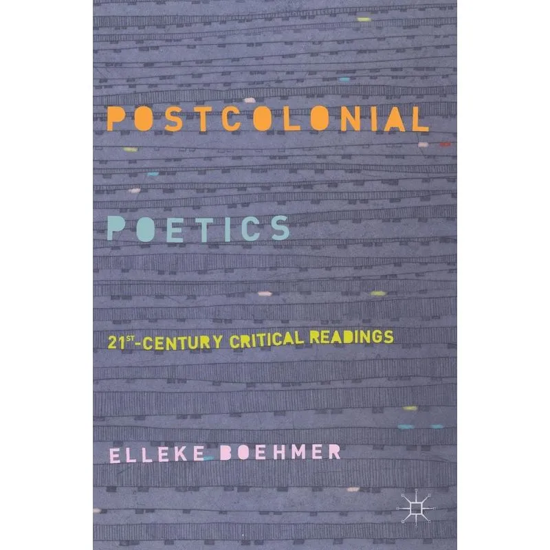 Postcolonial Poetics