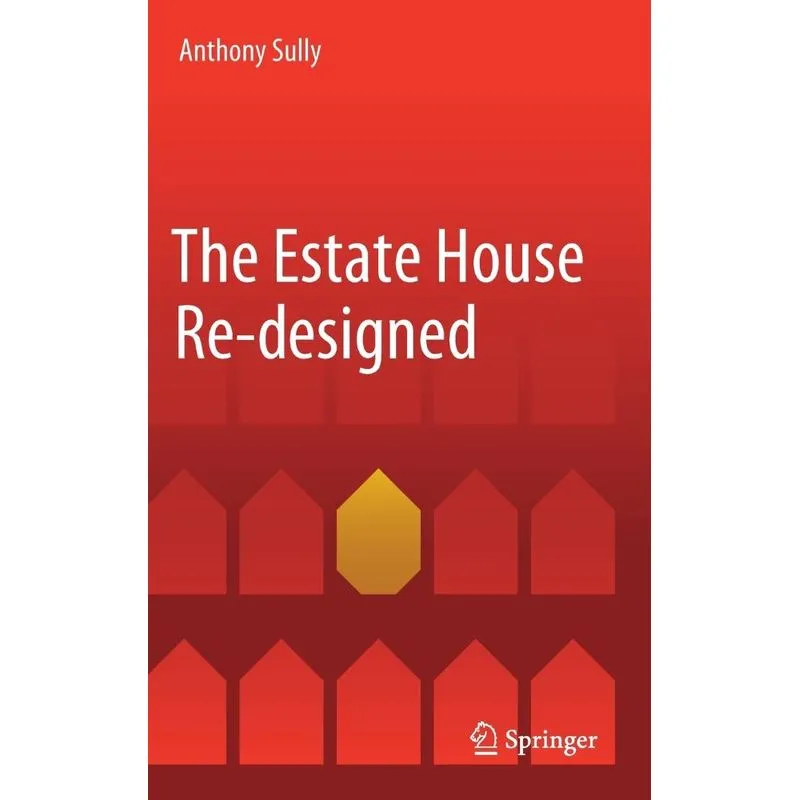 The Estate House Re-designed