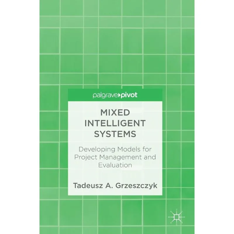 Mixed Intelligent Systems