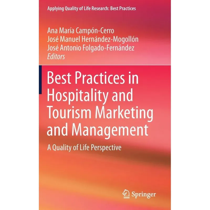 Best Practices in Hospitality and Tourism Marketing and Man