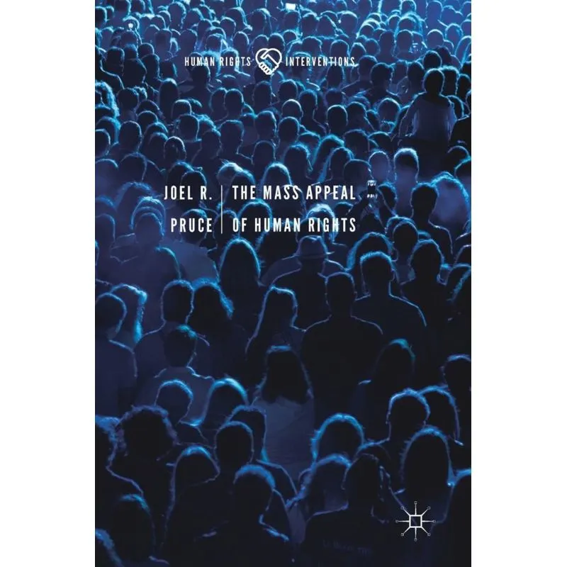 The Mass Appeal of Human Rights