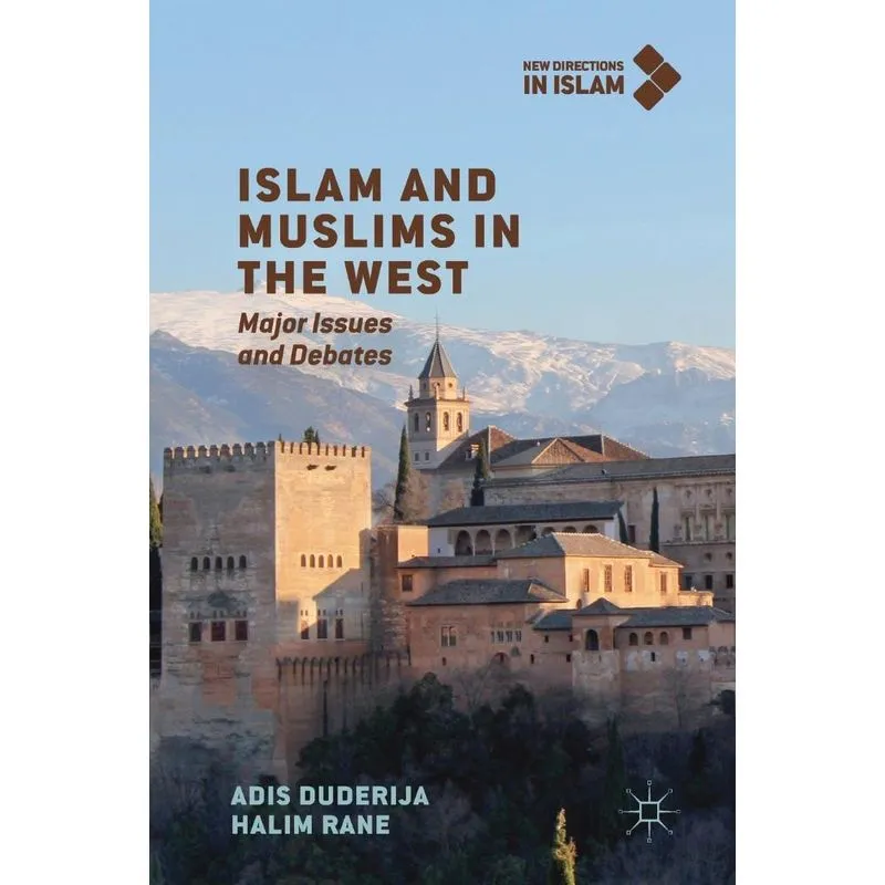 Islam and Muslims in the West