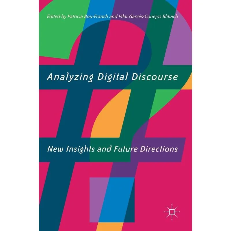 Analyzing Digital Discourse