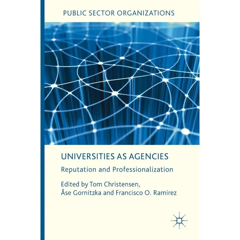 Universities as Agencies