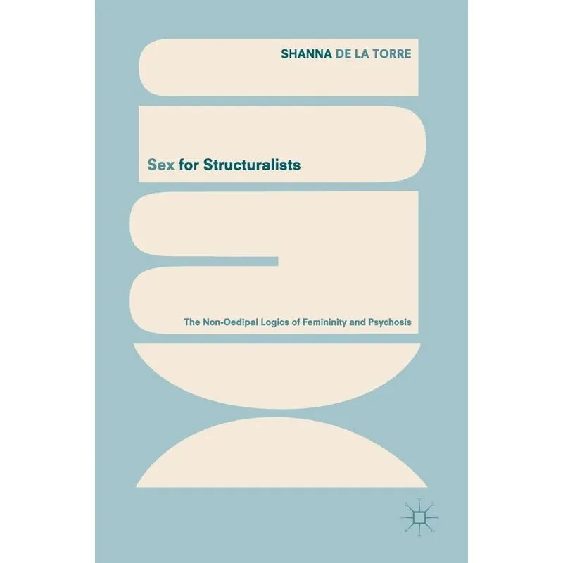 Sex for Structuralists
