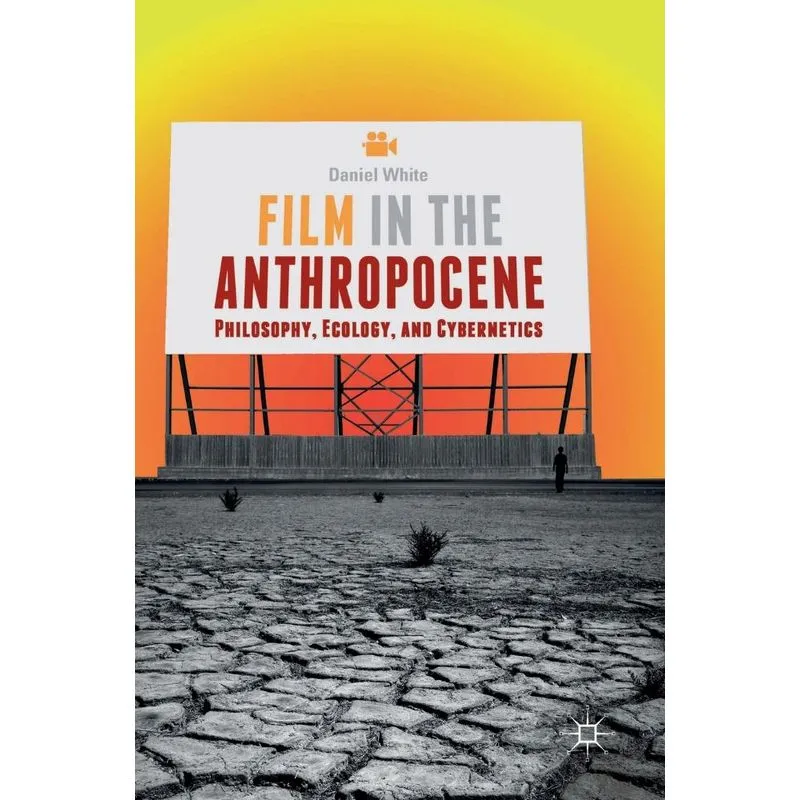 Film in the Anthropocene