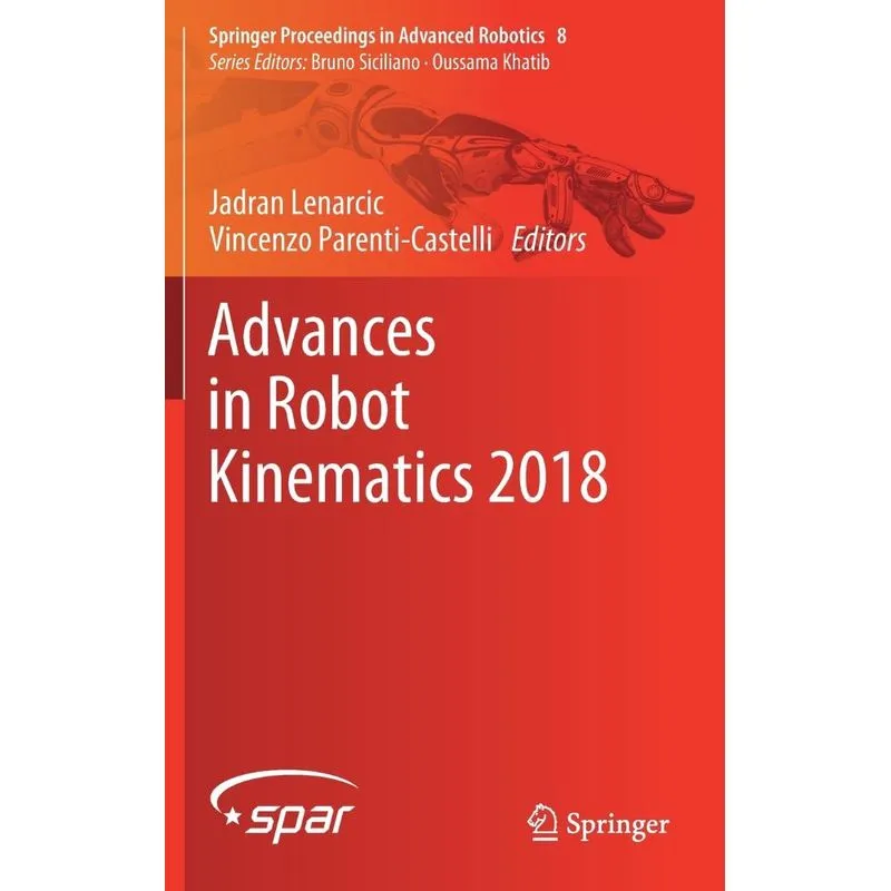 Advances in Robot Kinematics 2018