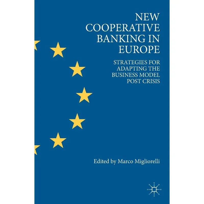 New Cooperative Banking in Europe