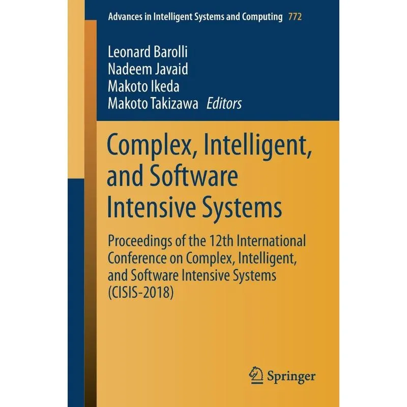 Complex, Intelligent, and Software Intensive Systems