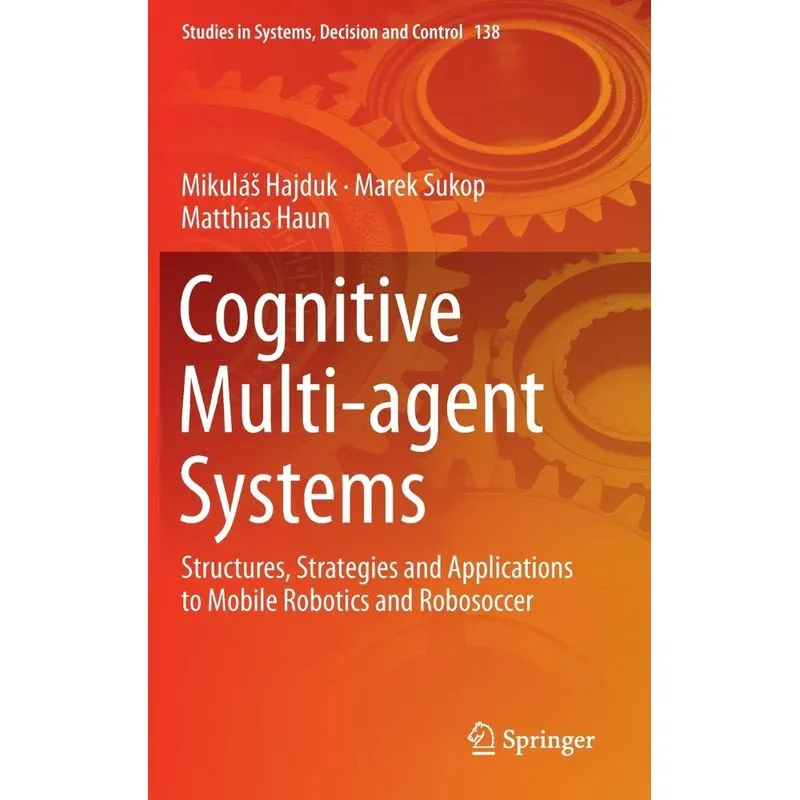 Cognitive Multi-agent Systems