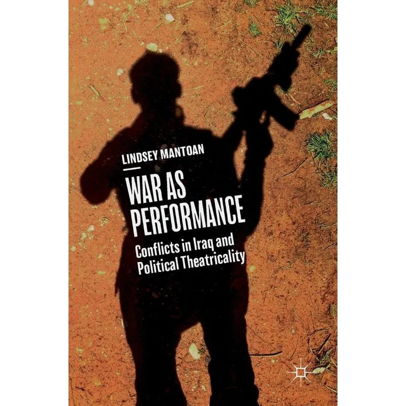 War as Performance