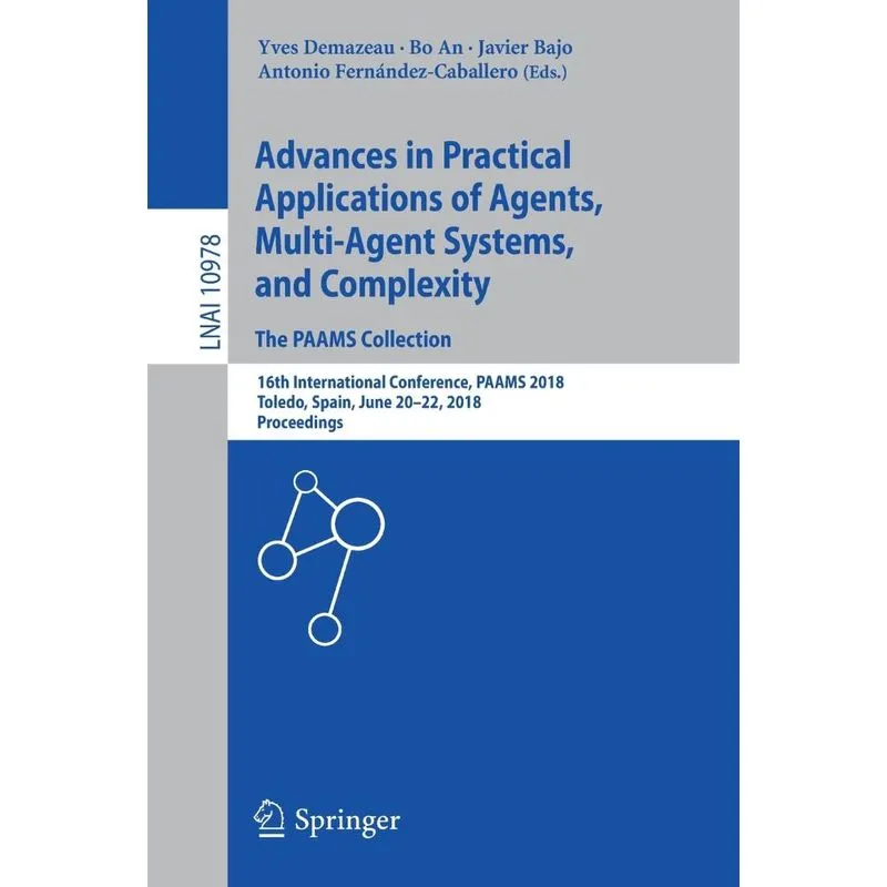 Advances in Practical Applications of Agents, Multi-Agent S