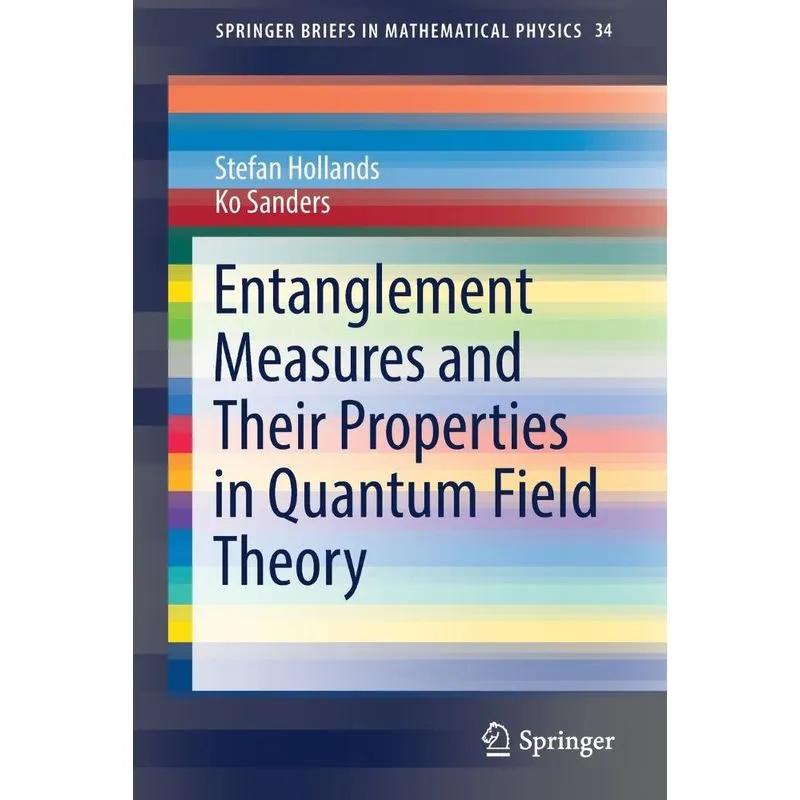 Entanglement Measures and Their Properties in Quantum Field