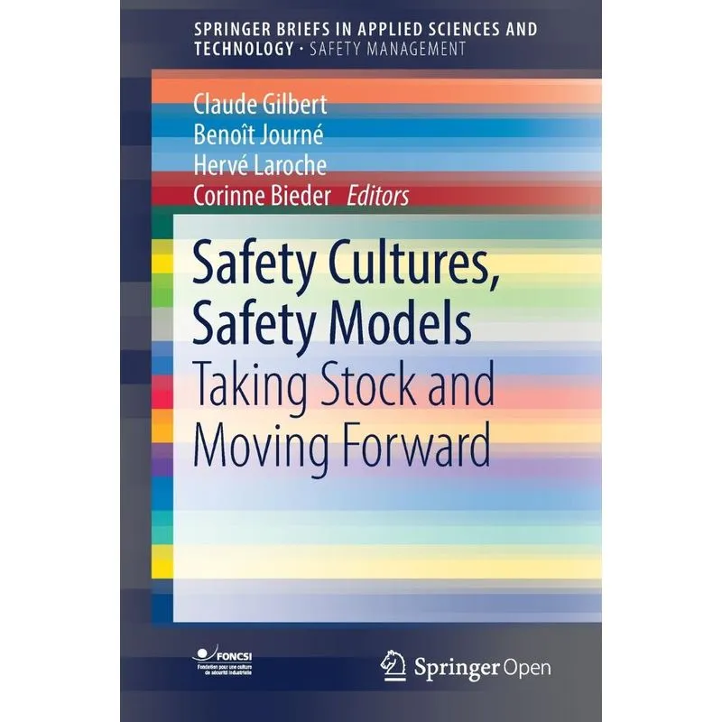 Safety Cultures, Safety Models