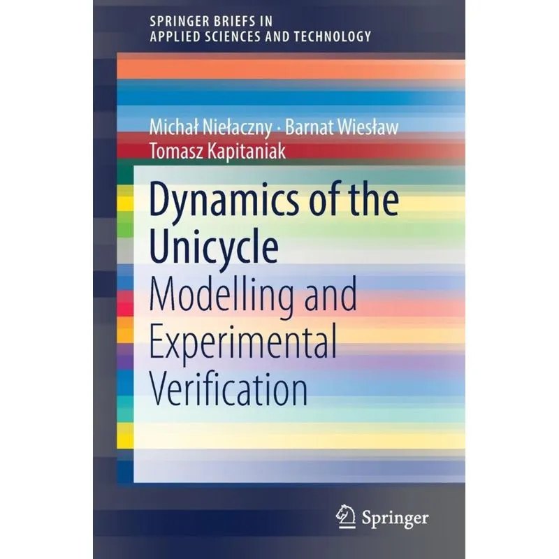 Dynamics of the Unicycle