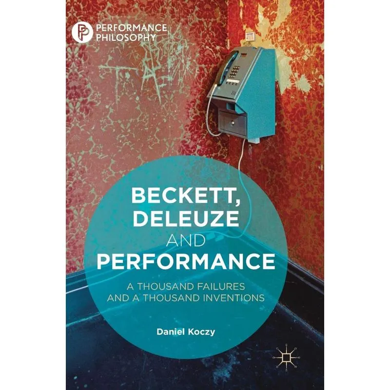 Beckett, Deleuze and Performance