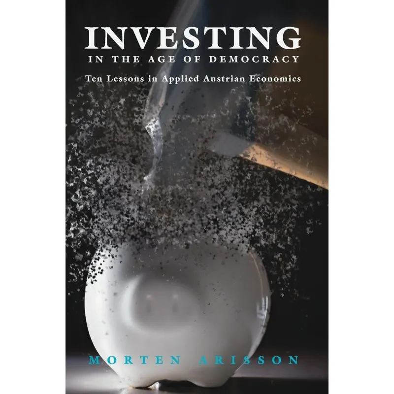 Investing in the Age of Democracy