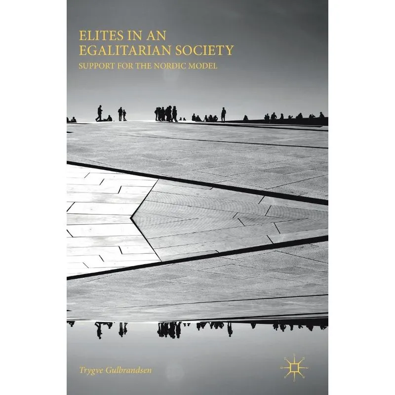 Elites in an Egalitarian Society
