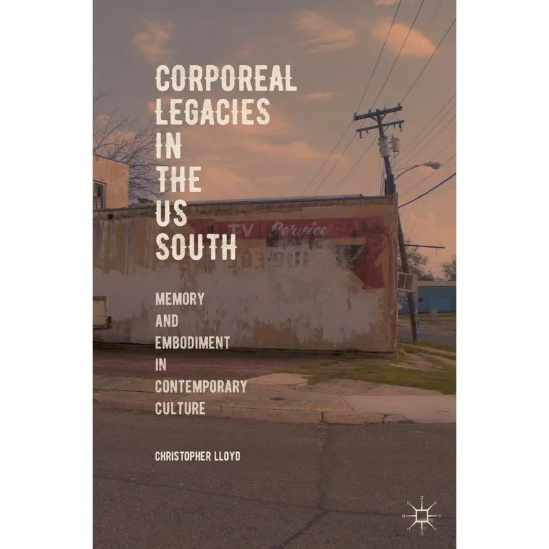 Corporeal Legacies in the US South
