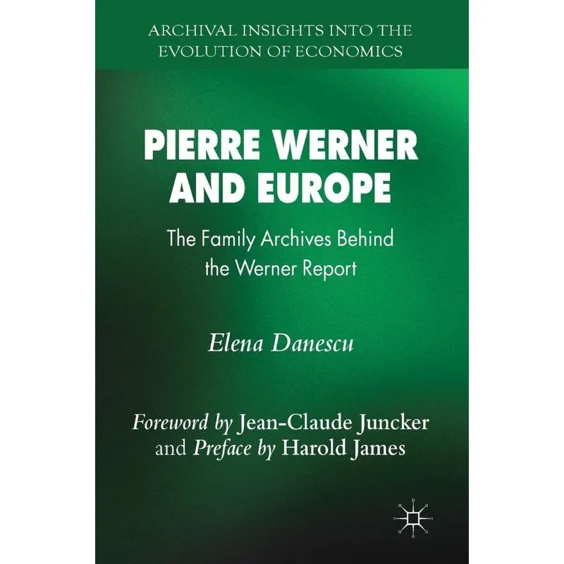 Pierre Werner and Europe