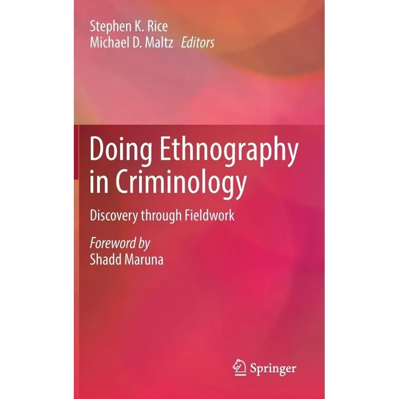 Doing Ethnography in Criminology