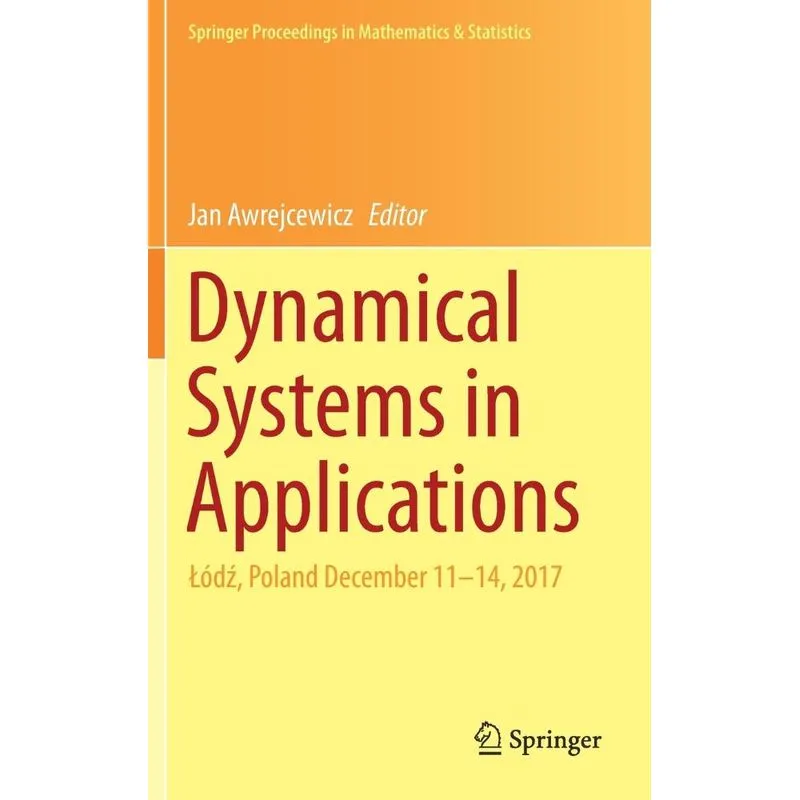 Dynamical Systems in Applications