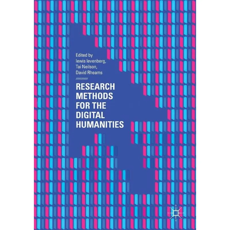 Research Methods for the Digital Humanities