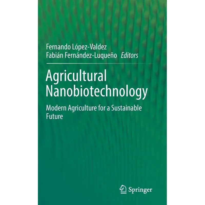 Agricultural Nanobiotechnology
