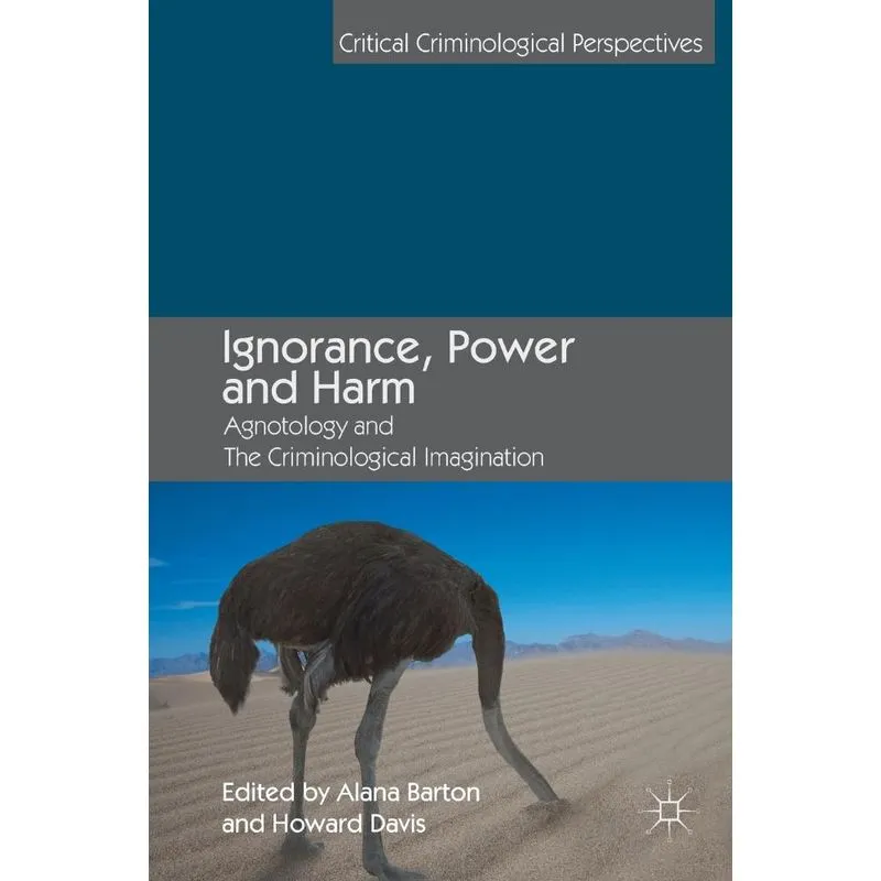 Ignorance, Power and Harm