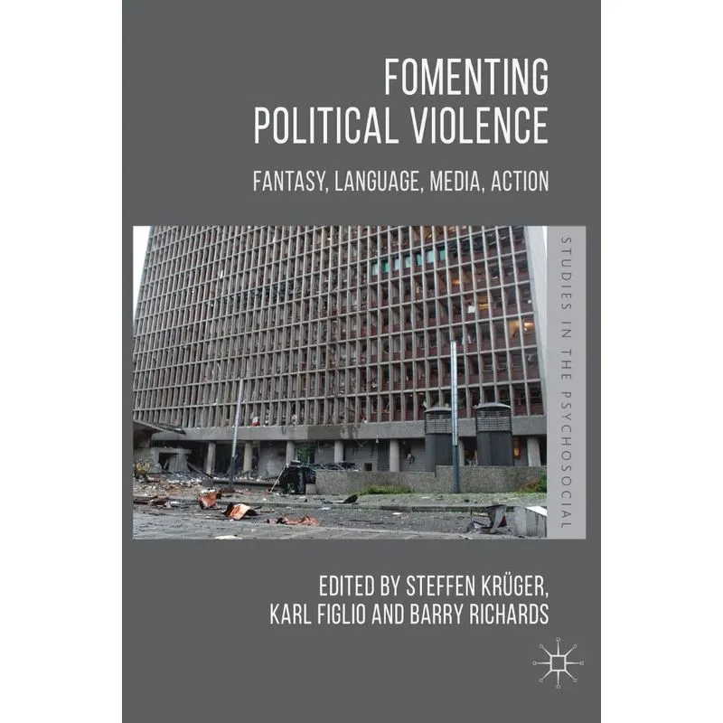 Fomenting Political Violence