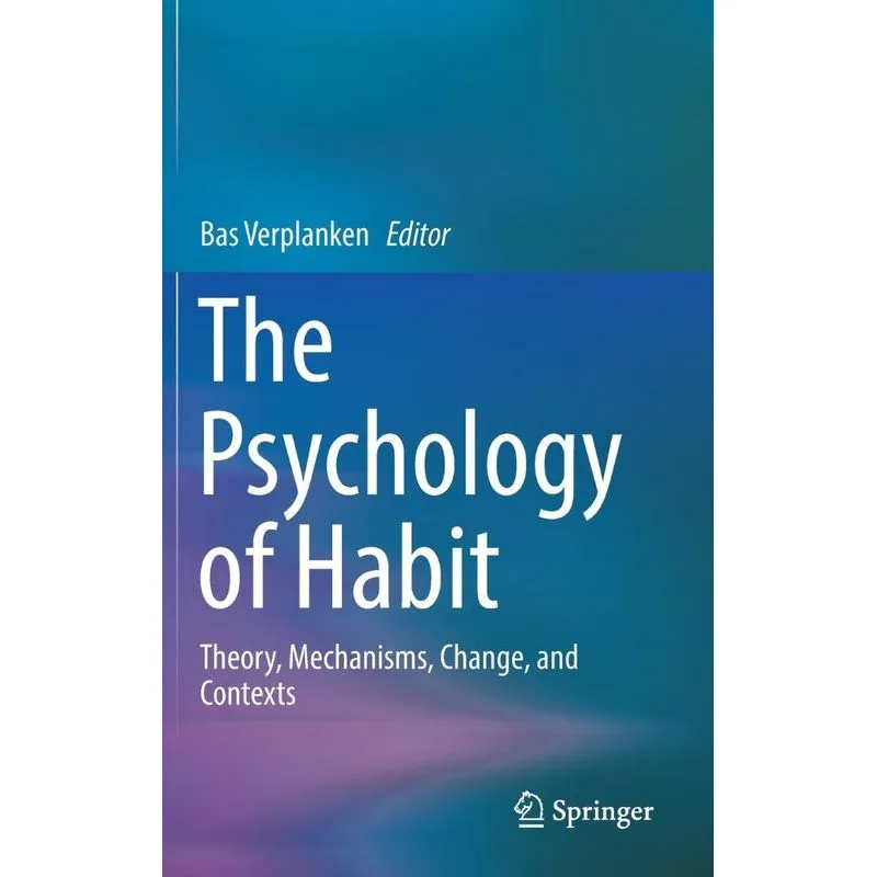 The Psychology of Habit