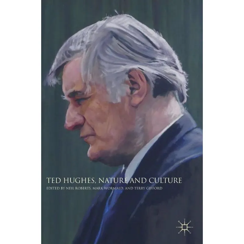 Ted Hughes, Nature and Culture
