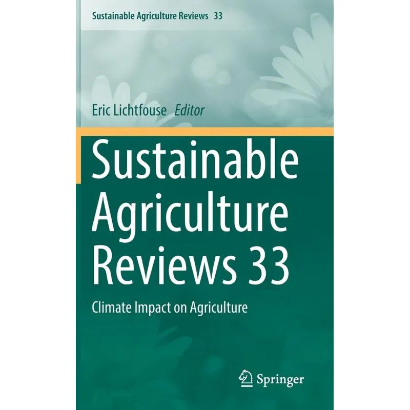 Sustainable Agriculture Reviews 33
