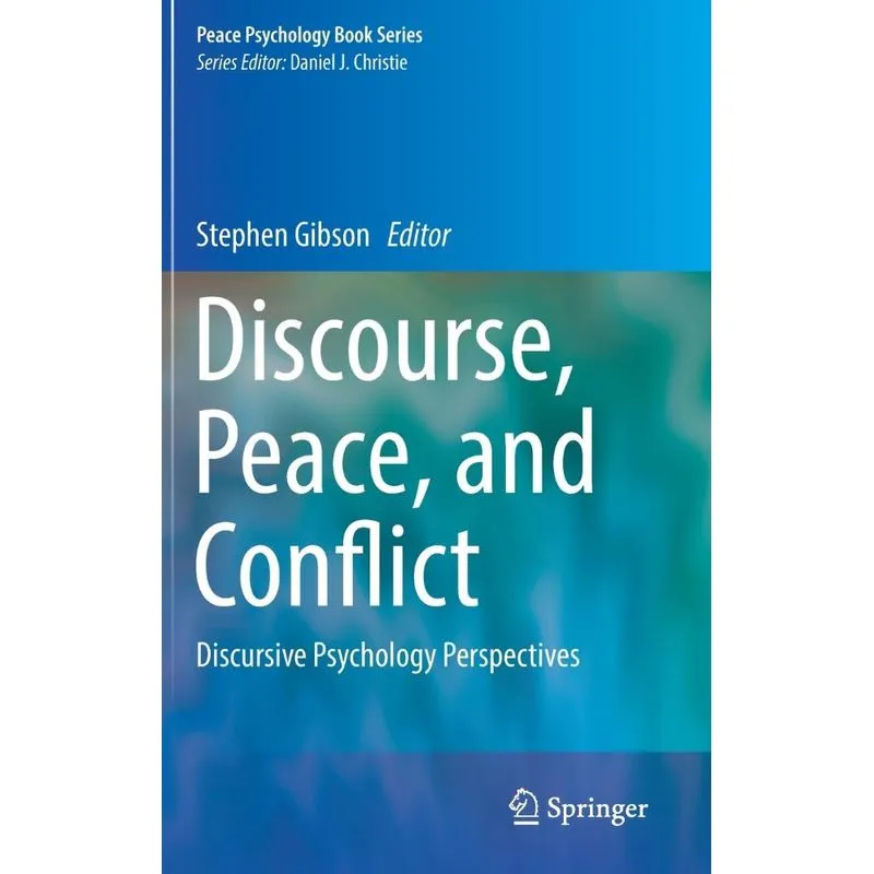 Discourse, Peace, and Conflict