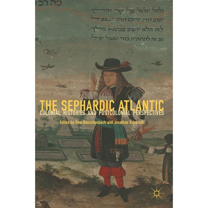 The Sephardic Atlantic