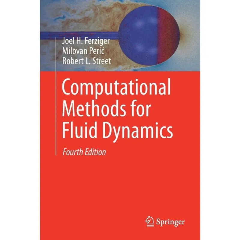 Computational Methods for Fluid Dynamics