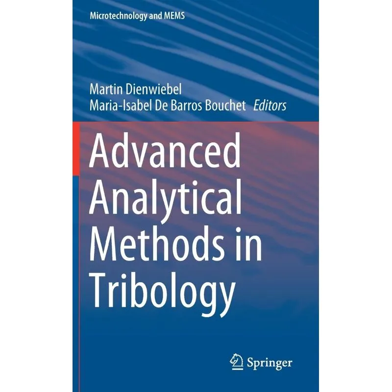 Advanced Analytical Methods in Tribology