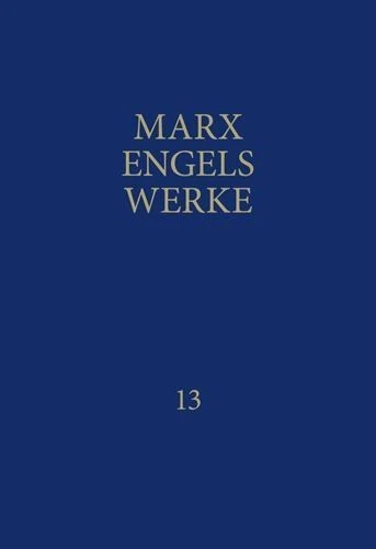 MEW / Marx-Engels-Werke Band 13