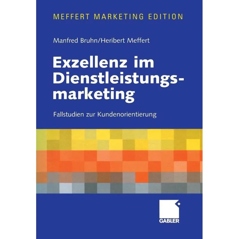 Exzellenz im Dienstleistungsmarketing
