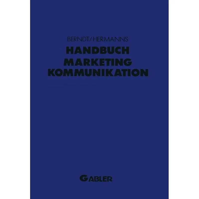 Handbuch Marketing-Kommunikation