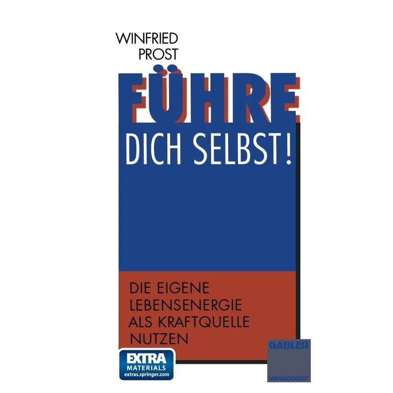 Fuhre Dich Selbst!