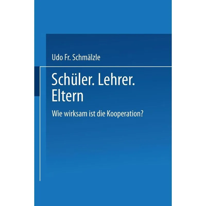 Schuler. Lehrer. Eltern.