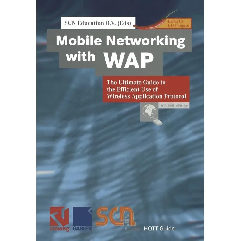 Mobile Networking with WAP