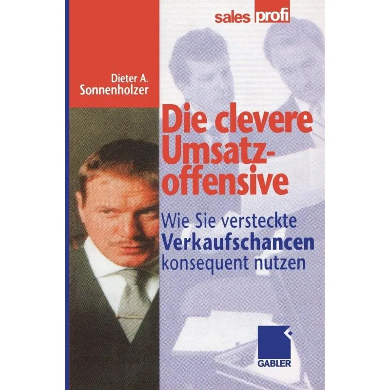 Die clevere Umsatzoffensive