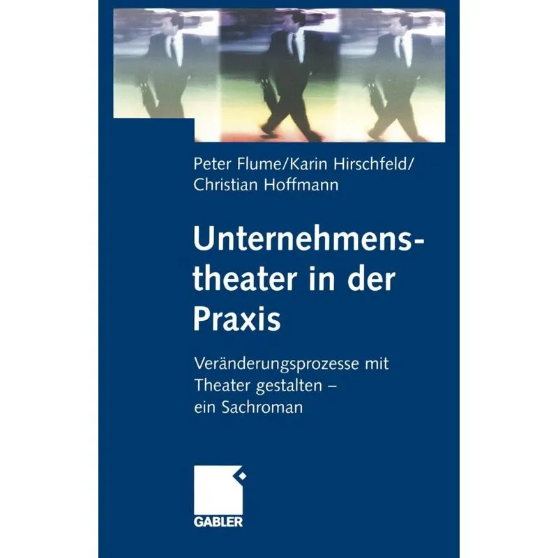 Unternehmenstheater in der Praxis