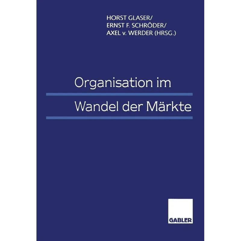 Organisation Im Wandel Der Markte