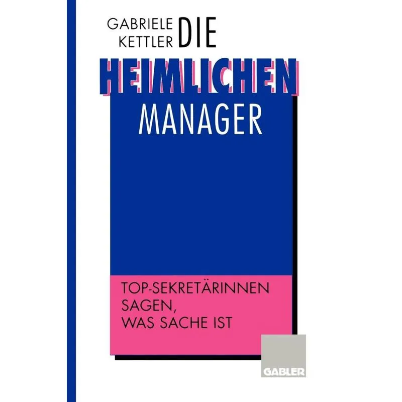 Die Heimlichen Manager