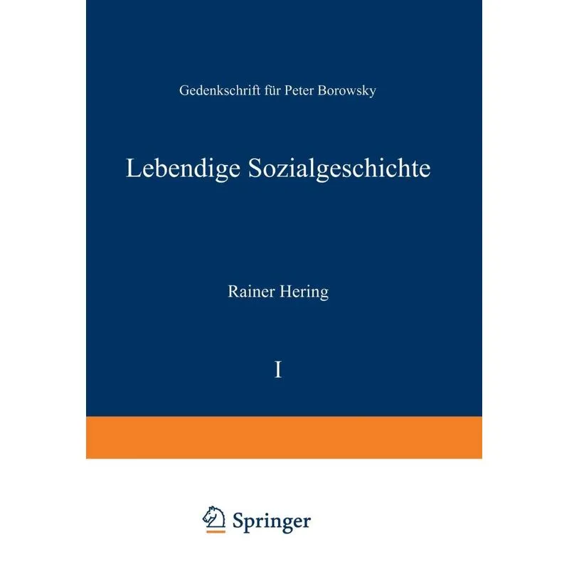 Lebendige Sozialgeschichte. Lebendige Sozialgeschichte