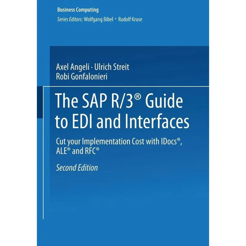 The sap R/3(r) Guide to edi and Interfaces